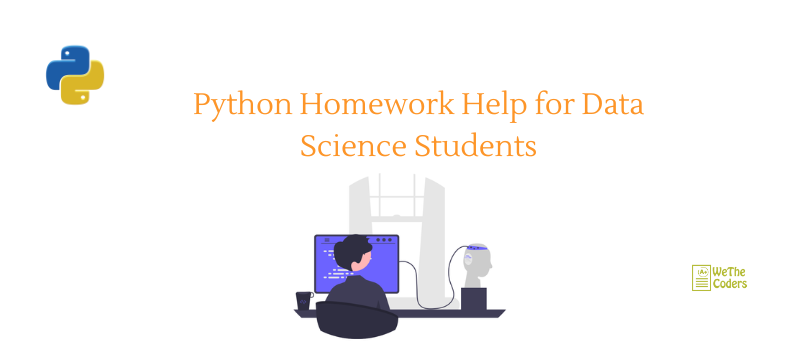 Python Homework Help for Data Science Students- Hassle free help